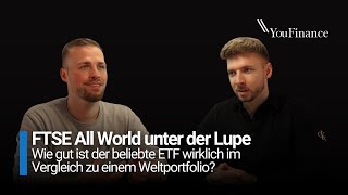 Analyse Der beliebte FTSE All World unter der Lupe [upl. by Igic]