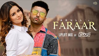 Faraar Uplift Mix Akull  Avneet Kaur  DJ Yogii  Mellow D  VYRL Originals  Remix Song 2022 [upl. by Finbur249]