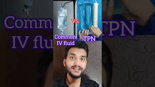 TPN vs Common IV fluids shorts [upl. by Nagah]