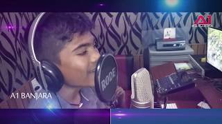 BANJARA KIDZ NEW DJSONG A CHORY THARA NAME KAICHA  A1BANJARA\\ SINGER ALI [upl. by Kcirddet]