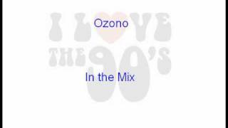 Ozono  In the Mix 1993 [upl. by Aissatan554]