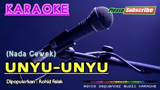 UNYUUNYU Nada Wanita Rohid Falak KARAOKE [upl. by Trevorr212]