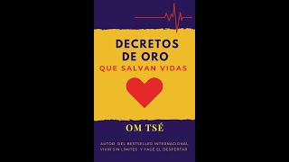 Decretos de Oro Que Salvan Vidas Om Tsé Afirmaciones para recuperar tu vida [upl. by Olmsted432]