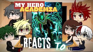 Past Mha react to future Deku  Part 2  BkDk [upl. by Lsil]