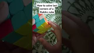 How to solve last coners of a rubiks cube rubikscube [upl. by Hilel766]