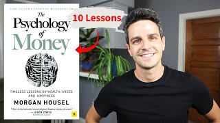 10 Lessons From The Psychology Of Money That Changed My Life [upl. by Sneed]