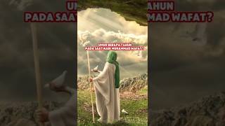 Umur berapa nabi muhammad SAW wafat islam sejarahislam nabimuhammad shorts [upl. by Anigriv]