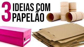 DIY  3 Ideias Incríveis para Reciclar Papelão [upl. by Yrotciv]