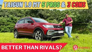 Top 5 Pros amp 3 Cons of Volkswagen Taigun 10 TSI MT  Should you buy it [upl. by Ilatfan432]