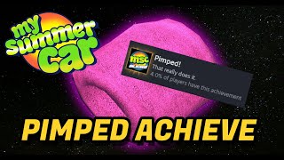 How to Get the quotPimpedquot Achievement in My Summer Car [upl. by Alphard]