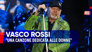 Vasco Rossi quotSto scrivendo una canzone dedicata alle donnequot ma a cantarla non sarà lui [upl. by Yuji]