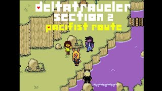 Deltatraveler Section 2 Pacifist Route No Commentary [upl. by Torre]