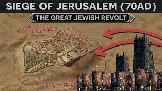 The Siege of Jerusalem 70 AD  The Great Jewish Revolt FULL DOCUMENTARY [upl. by Rednasela746]