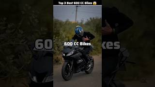 Top 3 Best 600 CC Bikes 🥵 bike [upl. by Robert]