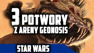 3 POTWORY Z ARENY GEONOSIS STAR WARS [upl. by Aicilak408]