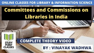 COMMITTEES amp COMMISSIONS ON LIBRARIES IN INDIA  STUDYPOINTCLASSES LIS LIBRARYSCIENCE DSSSB [upl. by Shurwood]