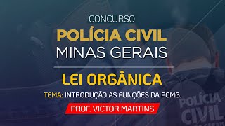 PCMG  LEI ORGÂNICA DA PCMG  PROF VICTOR MARTINS [upl. by Emerick]