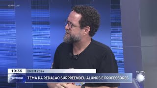 Enem 2024 redação não foi óbvia mas seguiu tendência da prova aponta professor de Ribeirão Preto [upl. by Vilma668]