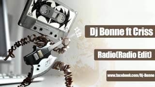 Dj Bonne feat CrissTina  Radio Radio edit [upl. by Lauhsoj]