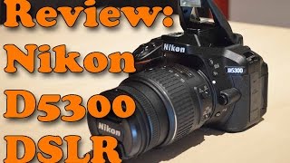 Review Nikon D5300 1855mm VR II Lens Kit [upl. by Artinad109]