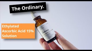 Ethylated Ascorbic Acid 15 Solution The Ordinary  aarontheabc [upl. by Nilpik374]