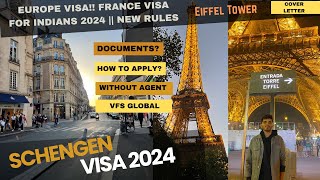 SCHENGEN VISA EUROPE VISA FRANCE VISA FOR INDIANS 2024  NEW RULES [upl. by Berghoff]