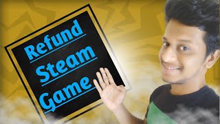 How To Refund A Game On Steam  2021 Tutorial Hindi [upl. by Gan236]