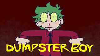 DUMPSTER BOY ANIMATION [upl. by Sheppard]