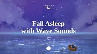 White Noise Gentle Waves for Babies to Go to Sleep  Fall Asleep with Relaxing Sounds of Quiet Sea [upl. by Marguerita86]