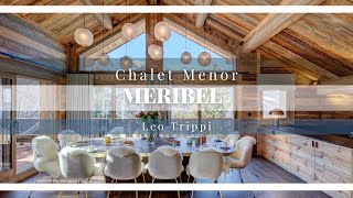 Tour of Chalet Menor Luxury Ski Chalets Meribel  Leo Trippi [upl. by Lyman]