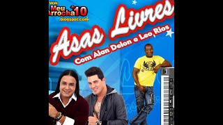 Asas Livres ao vivo no Fest Club com Alan Delon e Léo Rios Relíquia 2015 [upl. by Tomasz]