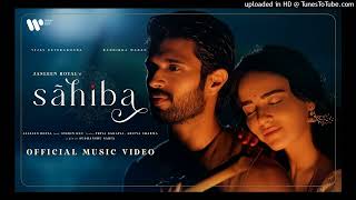 Sahiba Music Video Jasleen Royal Vijay Deverakonda Radhikka MadanStebin PriyaAditya Sudhanshu [upl. by Noelyn]