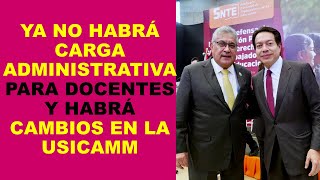 Soy Docente YA NO HABRÁ CARGA ADMINISTRATIVA PARA DOCENTES Y HABRÁ CAMBIOS EN LA USICAMM [upl. by Brosine]