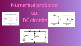 Whats the Best Way to Solve Numerical Problems on DC Circuits [upl. by Alohcin29]