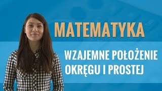 Matematyka  Wzajemne położenie okręgu i prostej [upl. by Alanah]