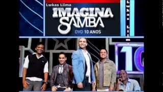 ImaginaSamba  Contramão  Audio DVD 2013 [upl. by Eixirt]