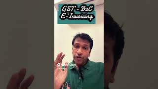 GST I EInvoicing on B2C transactions I Pilot Project [upl. by Attenyw]