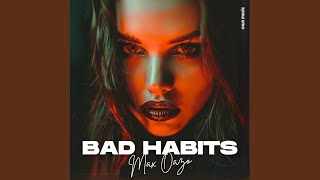 Bad Habits Slowed [upl. by Stalk]