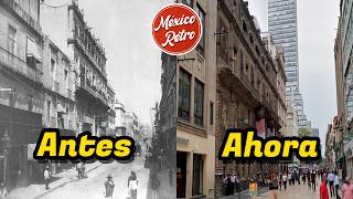 La Evolución de las Calles Emblemáticas del Centro Histórico de la Ciudad de México [upl. by Ayhtnic106]