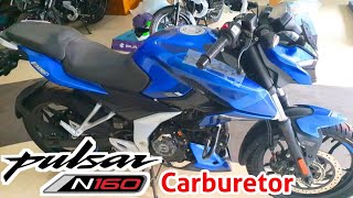 Pulsar N160 Carburetor Version Update Model 2024New Colour BluePulsar N160 New Version Carburetor [upl. by Eugeniusz]