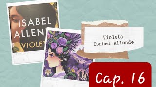 Audiolibro  Violeta  Isabel Allende  Cap 16 [upl. by Phelgen663]