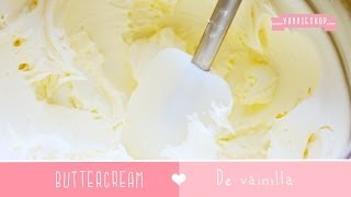 RECETA DE BUTTERCREAM DE VAINILLA [upl. by Adlei]