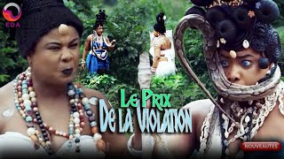 Le Prix ​​De la Violation  Film Nigerian En Francais france canada [upl. by Esele427]