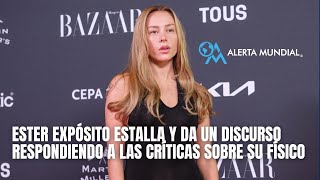 ESTER EXPOSITO ESTALLA DA UN DISCURSO RESPONDIENDO A LAS CRÍTICAS SOBRE SU FÍSICO [upl. by Hgiel519]