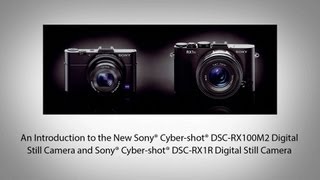 An Introduction to the New Sony Cybershot DSCRX100M2 and DSCRX1R [upl. by Erbe]