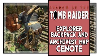 Shadow of the Tomb Raider Explorer Backpack and Archivist Map Locations in Cenote [upl. by Annora]