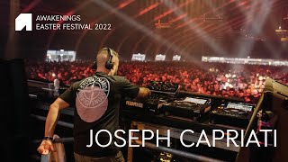 Joseph Capriati  Awakenings Easter Festival 2022 [upl. by Hulen457]