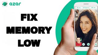 How To Fix And Solve Memory Low On Azar App  Easy Fix [upl. by Podvin]