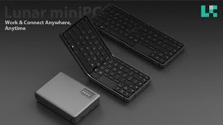 Kickstarter Lunar 2in1 Foldable Keyboard amp Mini PC for All Your Needs [upl. by Archie606]