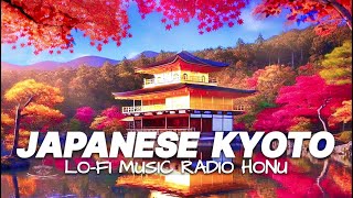 【JAPANESE LOFI KYOTO】Type Beat Relaxing Music Playlist🌸Hip Hop amp Chill Instrumental Bgm🌸WorkStudy [upl. by Sinegra565]